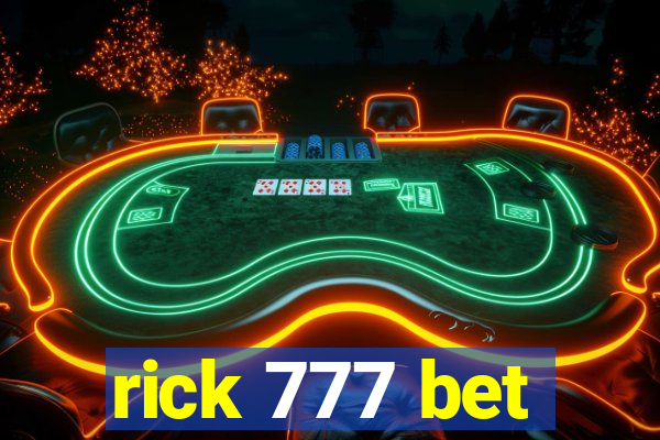 rick 777 bet